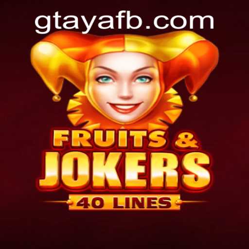 Unveiling the Exciting World of FruitsAndJokers40 on GTAYA.COM