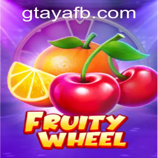 Exploring the Exciting World of FruityWheel by GTAYA.COM