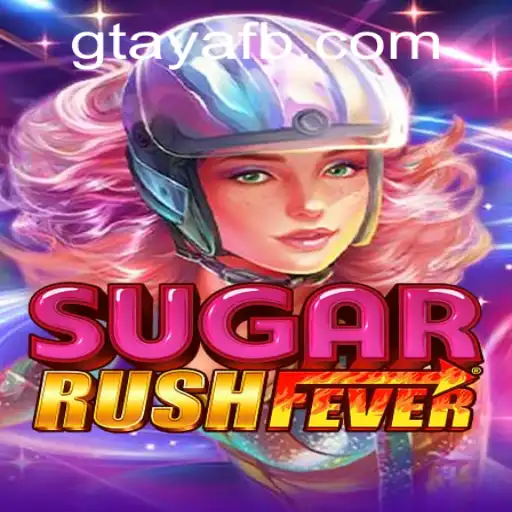 SugarRushFever: Dive into the Sweetest Gaming Experience with GTAYA.COM