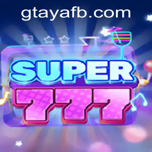 Exploring the Thrills of Super777: A Dive into the GTAYA.COM Favorite
